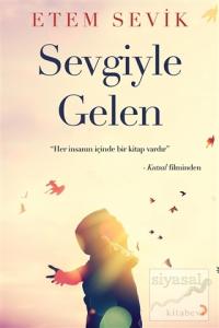 Sevgiyle Gelen