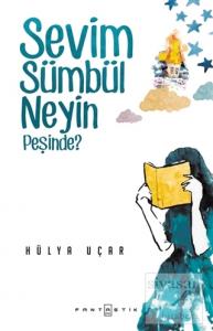 Sevim Sümbül Neyin Peşinde?