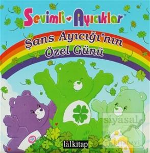 Sevimli Ayıcıklar - Şans Ayıcığının Özel Günü