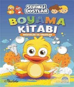 Sevimli Dostlar Boyama Kitabı - Meyveler ve Sebzeler