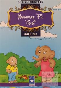 Sevimli Dostlar - Yaramaz Fil Tobi