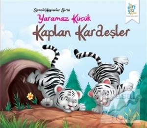 Sevimli Hayvanlar Serisi : Yaramaz Küçük Kaplan Kardeşler