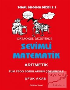 Sevimli Matematik (Aritmetik) - Ortaokul Düzeyinde
