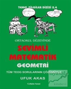 Sevimli Matematik (Geometri) - Ortaokul Düzeyinde