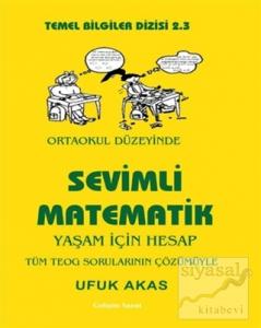 Sevimli Matematik (Yaşam İçin Hesap) - Ortaokul Düzeyinde