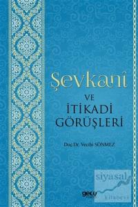 Şevkani ve İtikadi Görüşleri