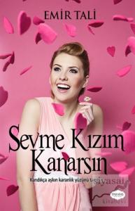 Sevme Kızım Kanarsın