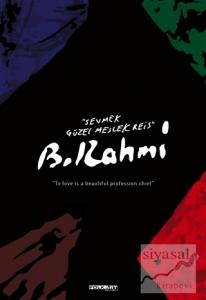 Sevmek Güzel Meslek Reis / To Love İs a Beautiful Profession Chief (Ciltli)