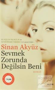 Sevmek Zorunda Değilsin Beni