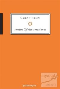 Sevmem Öğleden Sonralarını