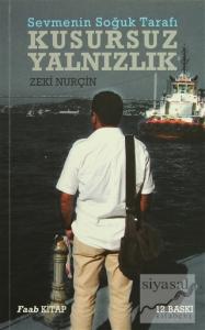 Sevmenin Soğuk Tarafı - Kusursuz Yalnızlık