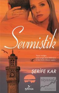 Sevmiştik