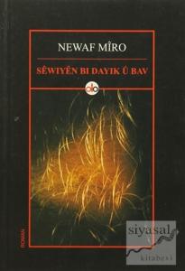 Sewıyen Bı Dayık U Bav