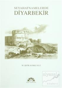 Seyahatnamelerde Diyarbekir