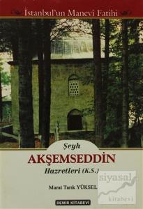 Şeyh Akşemseddin Hazretleri (K.S.)