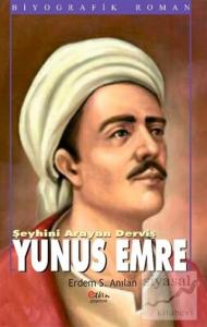Şeyhini Arayan Derviş Yunus Emre