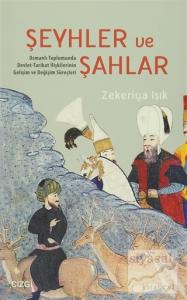 Şeyhler ve Şahlar