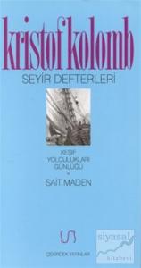 Seyir Defterleri Keşif Yolculukları Günlüğü