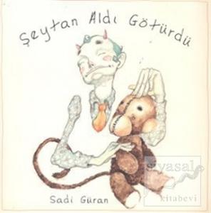 Şeytan Aldı Götürdü