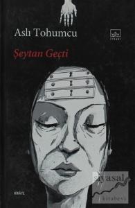 Şeytan Geçti (Ciltli)