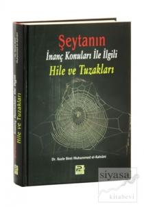 Şeytanın İnanç Konuları İle İlgili Hile ve Tuzakları (Şamua) (Ciltli)
