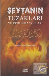 Şeytanın Tuzakları ve Korunma Yolları