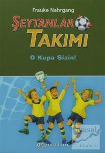 Şeytanlar Takımı O Kupa Sizin