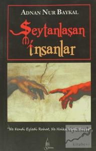 Şeytanlaşan İnsanlar