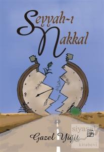 Seyyah-ı Nakkal