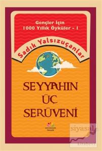 Seyyahın Üç Serüveni