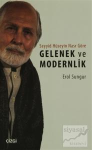 Seyyid Hüseyin Nasr'a Göre Gelenek ve Modernlik