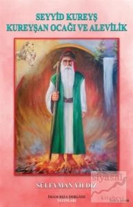 Seyyid Kureyş Kureyşan Ocağı ve Alevilik