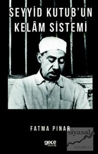 Seyyid Kutub'un Kelam Sistemi