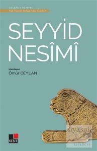 Seyyid Nesimi - Türk Tasavvuf Edebiyatı'ndan Seçmeler 2