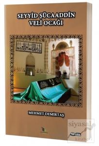 Seyyid Şücaaddin Veli Ocağı