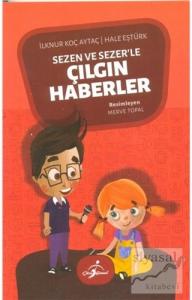 Sezen ve Sezer'le Çılgın Haberler 3