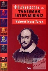 Shakespeare ile Tanışmak İster misiniz?