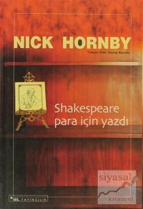 Shakespeare Para İçin Yazdı