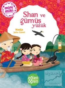 Shan ve Gümüş Yüzük - Eğlen Öğren