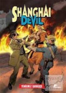 Shanghai Devil 6 : Yenilmez Savaşcı, Kaosun Zaferi