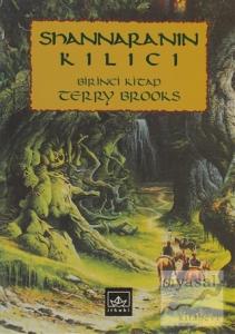 Shannara'nın Kılıcı Birinci Kitap Shannara'nın Kılıcı Birinci Kitap