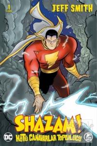 Shazam! - Kötü Canavarlar Topluluğu