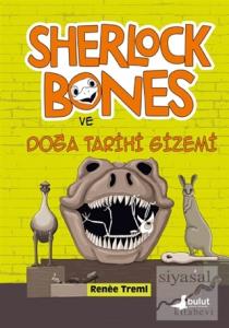 Sherlock Bones ve Doğa Tarihi Gizemi