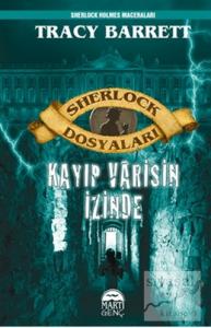 Sherlock Dosyaları - Kayıp Varisin İzinde