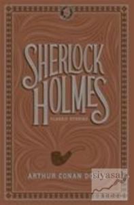 Sherlock Holmes: Classic Stories
