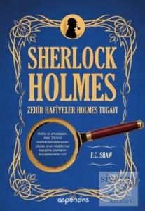 Sherlock Holmes Zehir Hafiyeler Holmes Tugayı