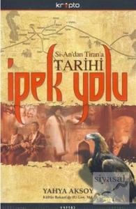 Si-An'dan Tiran'a İpek Yolu Tarihi