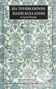 Şia Tefsirlerinde Hadis Kullanımı