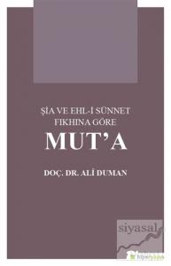 Şia ve Ehl-i Sünnet Fıkhına Göre Mut'a