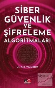 Siber Güvenlik ve Şifreleme Algoritmaları